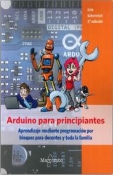 portada Arduino Para Principiantes aprendizajes mediante programacion por bloques para docentes y todo la familia (in Spanish)