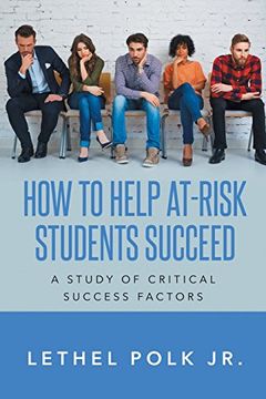 portada How to Help At-Risk Students Succeed  A Study of Critical Success Factors