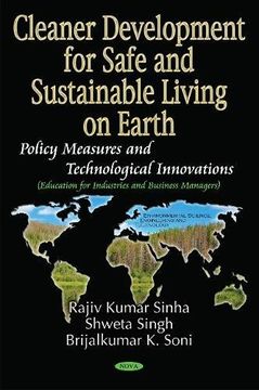 portada Cleaner Development for Safe and Sustainable Living on Earth: Policy Measures and Technological Innovations (Education for Industries and Business Managers)