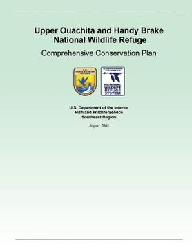 portada Upper Ouachita and Handy Brake National Wildlife Refuge Comprehensive Conservation Plan (en Inglés)