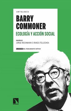 portada Antología Barry Commoner Ecología y Acción Social: 28 (Clasicos Pensamiento Critico)