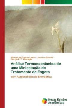 portada Análise Termoeconômica de uma Miniestação de Tratamento de Esgoto: Com Autossuficiência Energética (in Portuguese)