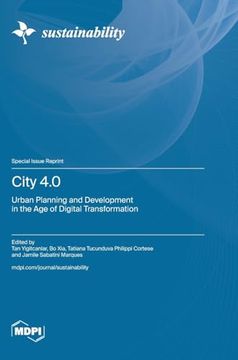 portada City 4. 0: Urban Planning and Development in the age of Digital Transformation (in English)