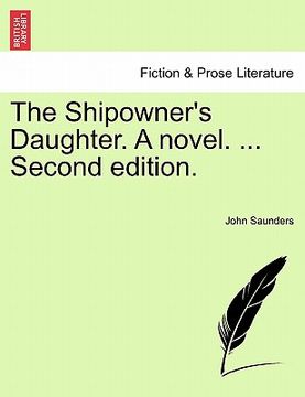 portada the shipowner's daughter. a novel. ... second edition. (en Inglés)