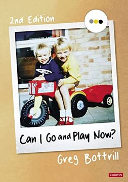 portada Can I Go and Play Now?: Rethinking the Early Years