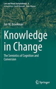 portada Knowledge in Change: The Semiotics of Cognition and Conversion (en Inglés)