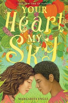 portada Your Heart, my Sky: Love in a Time of Hunger (en Inglés)