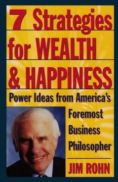 portada 7 Strategies for Wealth & Happiness: Power Ideas From America' S Foremost Business Philosopher 