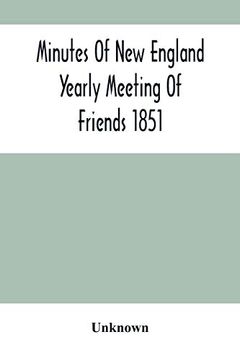 portada Minutes of new England Yearly Meeting of Friends 1851 (en Inglés)