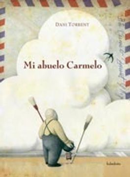 portada Mi abuelo Carmelo (libros para soñar) (en Inglés)