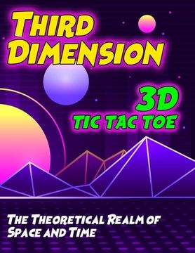 portada Third Dimension 3D Tic Tac Toe: Strategy Game Book (en Inglés)