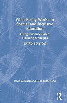 portada What Really Works in Special and Inclusive Education: Using Evidence-Based Teaching Strategies (en Inglés)