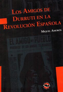 portada Amigos de Durruti en la Revolucion Española