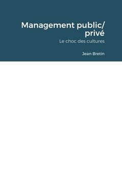 portada Management public/ privé: Le choc des cultures (in French)