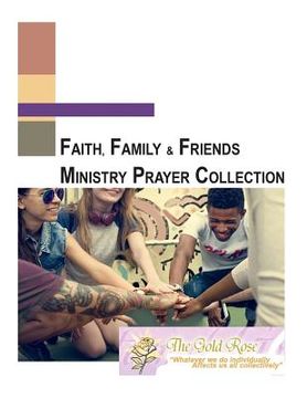 portada Faith, Family and Friends Prayer Collection (en Inglés)