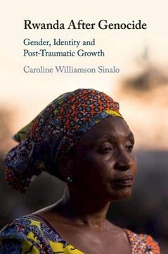 portada Rwanda After Genocide: Gender, Identity and Post-Traumatic Growth (en Inglés)