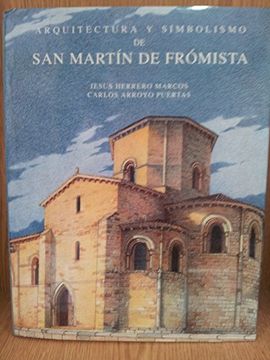 portada Arquitectura y simbolismo de San Martin de Fromista (Spanish Edition)