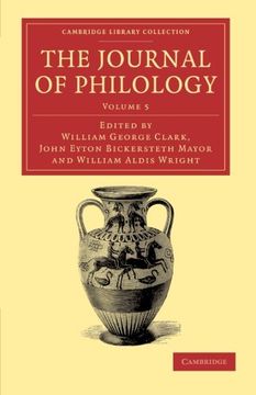 portada The Journal of Philology 35 Volume Set: The Journal of Philology: Volume 5 Paperback (Cambridge Library Collection - Classic Journals) 