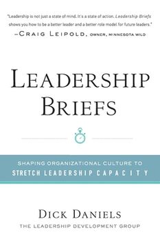 portada Leadership Briefs: Shaping Organization Culture to Stretch Leadership Capacity (en Inglés)