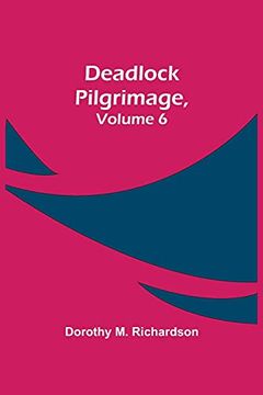 portada Deadlock Pilgrimage, Volume 6 (en Inglés)