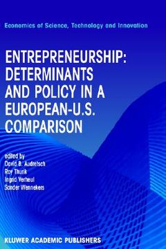 portada entrepreneurship: determinants and policy in a european-u.s. comparison (en Inglés)