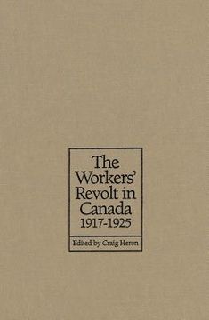 portada workers revolt in canada 1917- (en Inglés)