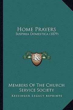 portada home prayers: suspiria domestica (1879) (en Inglés)