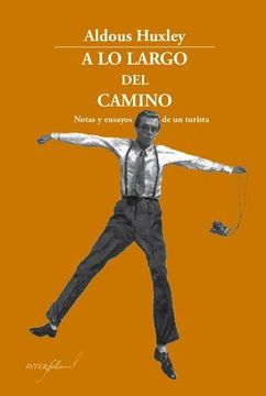 portada A lo Largo del Camino: Notas y Ensayos de un Turista (in Spanish)
