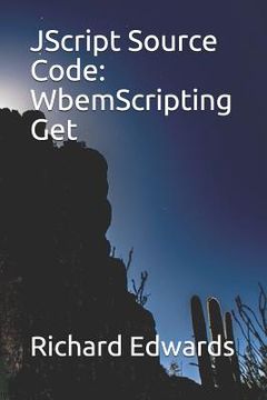 portada JScript Source Code: WbemScripting Get (in English)