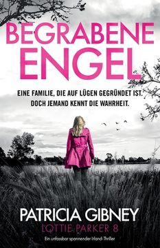 portada Begrabene Engel: Ein absolut fesselnder Thriller mit einem schockierenden Twist (in German)