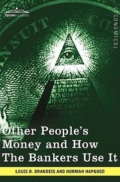 portada other people's money and how the bankers use it