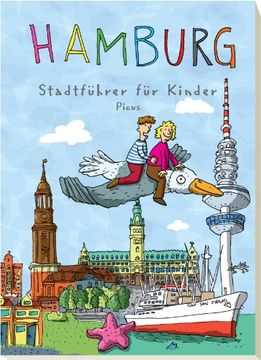 portada Hamburg: Stadtführer für Kinder (in German)