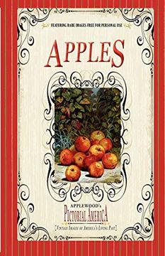 portada Apples (Pictorial America): Vintage Images of America's Living Past (Applewood's Pictorial America) 