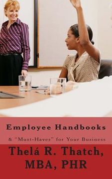 portada Employee Handbooks & "Must-Haves" for your business: 2nd Revision (en Inglés)