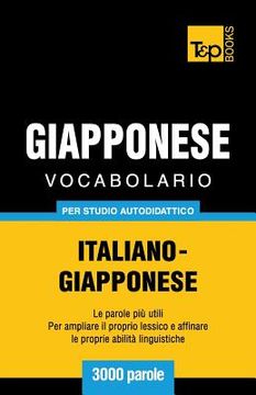 portada Vocabolario Italiano-Giapponese per studio autodidattico - 3000 parole (en Italiano)