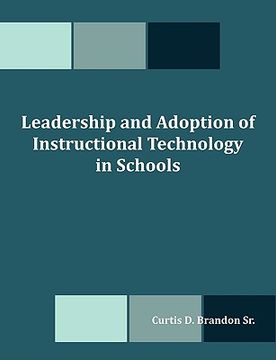 leadership and adoption of instructional technology in schools