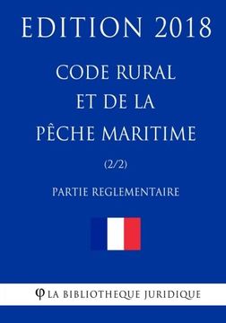 portada Code rural et de la pêche maritime (2/2) Partie réglementaire: Volume 2