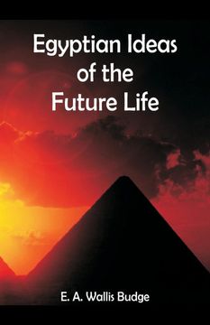 portada Egyptian Ideas of the Future Life (in English)