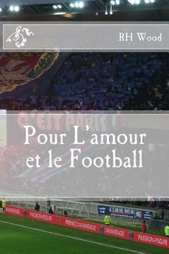 portada Pour L'amour et le Football (en Inglés)