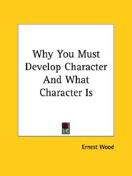 portada why you must develop character and what character is