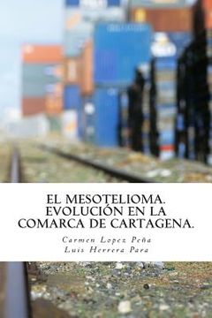 portada El Mesotelioma: Evolución en la comarca de Cartagena