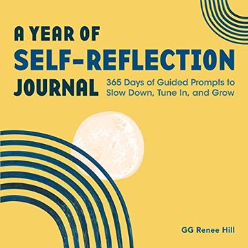 portada A Year of Self-Reflection Journal: 365 Days of Guided Prompts to Slow Down, Tune in, and Grow (en Inglés)