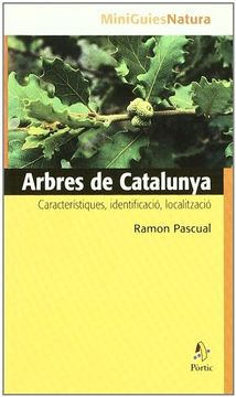 portada arbres de catalunya. característiques, identificació, localització (en Catalá)