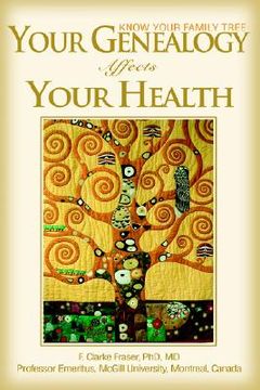 portada your genealogy affects your health: know your family tree (en Inglés)