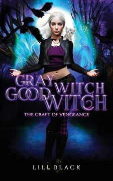 portada Gray Witch, Good Witch (in English)