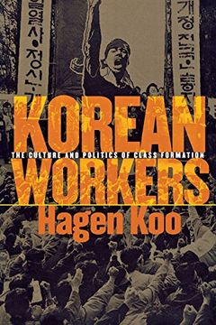 portada korean workers: the culture and politics of class formation