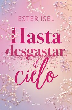 portada Hasta Desgastar el Cielo
