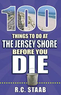 portada 100 Things to do at the Jersey Shore Before you die (100 Things to do Before you Die) (in English)