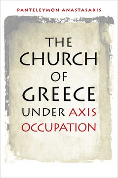 portada The Church of Greece Under Axis Occupation (en Inglés)