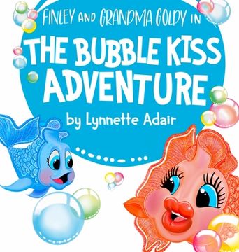portada The Bubble Kiss Adventure (en Inglés)